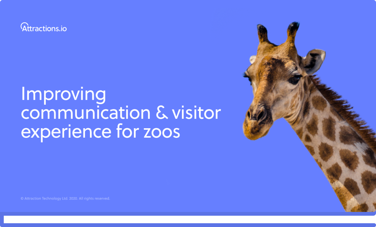 Improving Communication & Visitor Experience For Zoos — Attractions.io